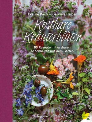 cover image of Kostbare Kräuterblüten
